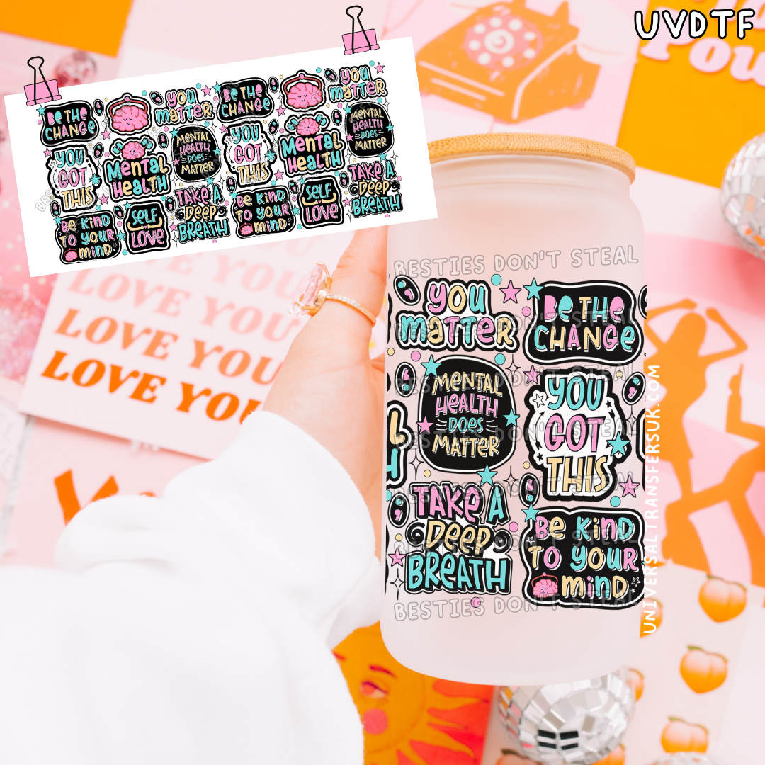 Mental health does matter 16oz UVDTF wrap (#4)
