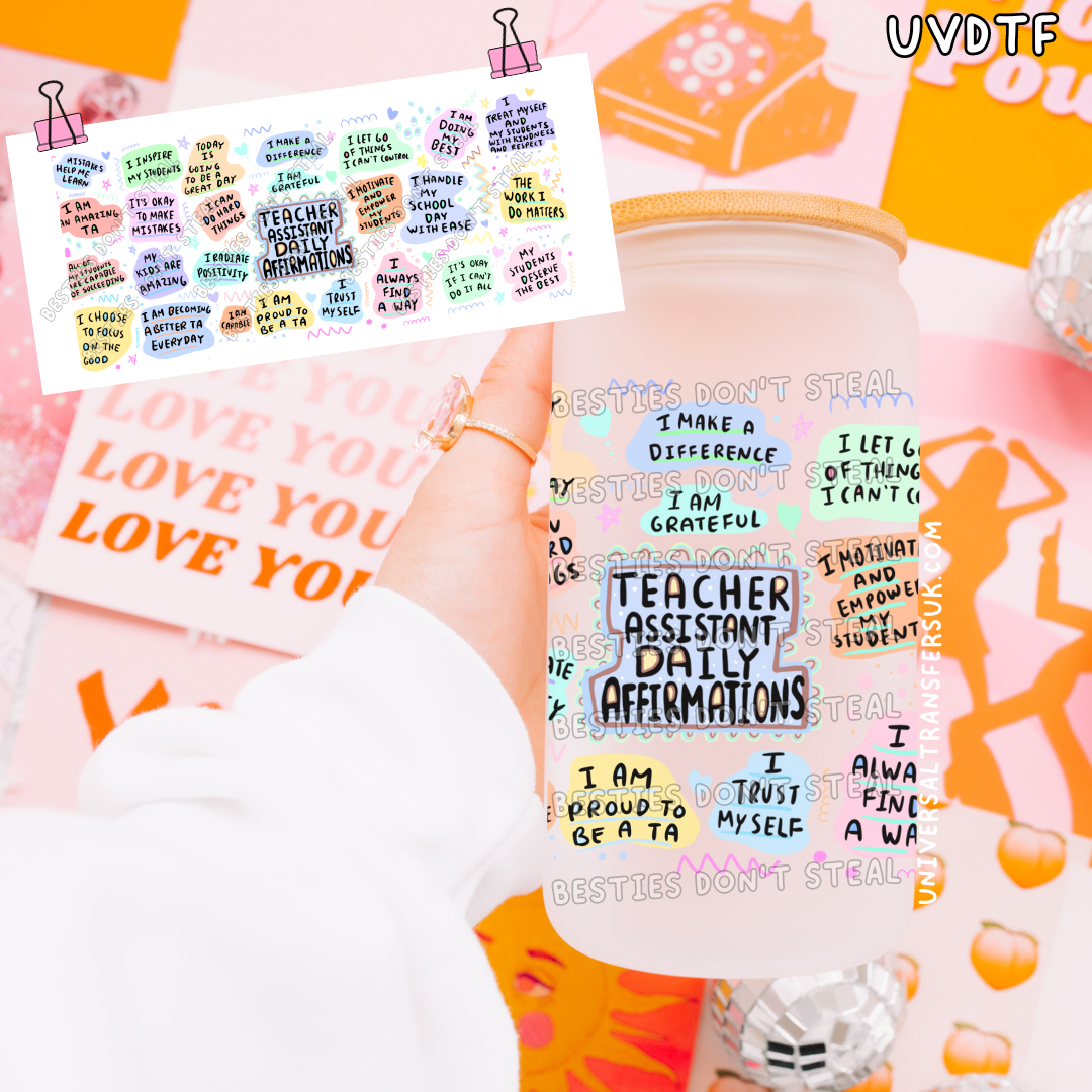 Teacher Assistant Daily Affirmations Handwriting Style V1 16oz UVDTF Wrap (#9)