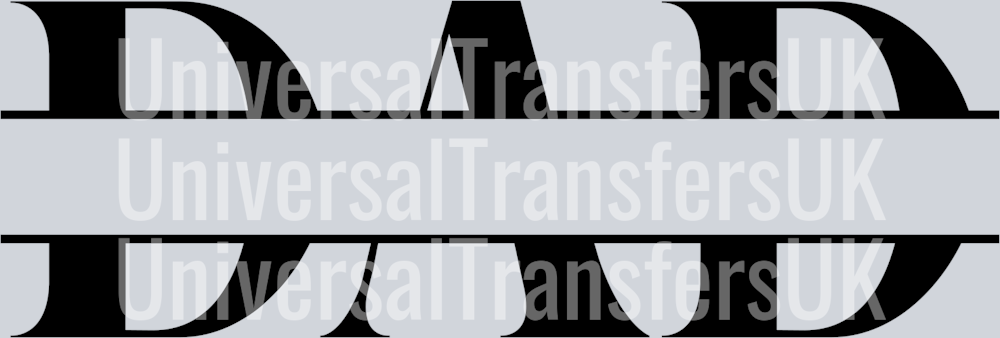 Dad Name Split Through Middle Black Text