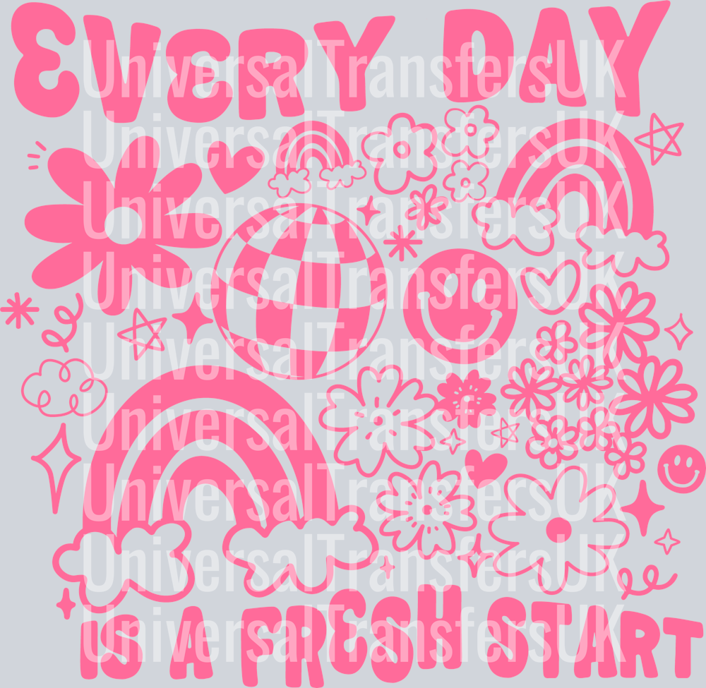 Every Day Is A Fresh Start 1