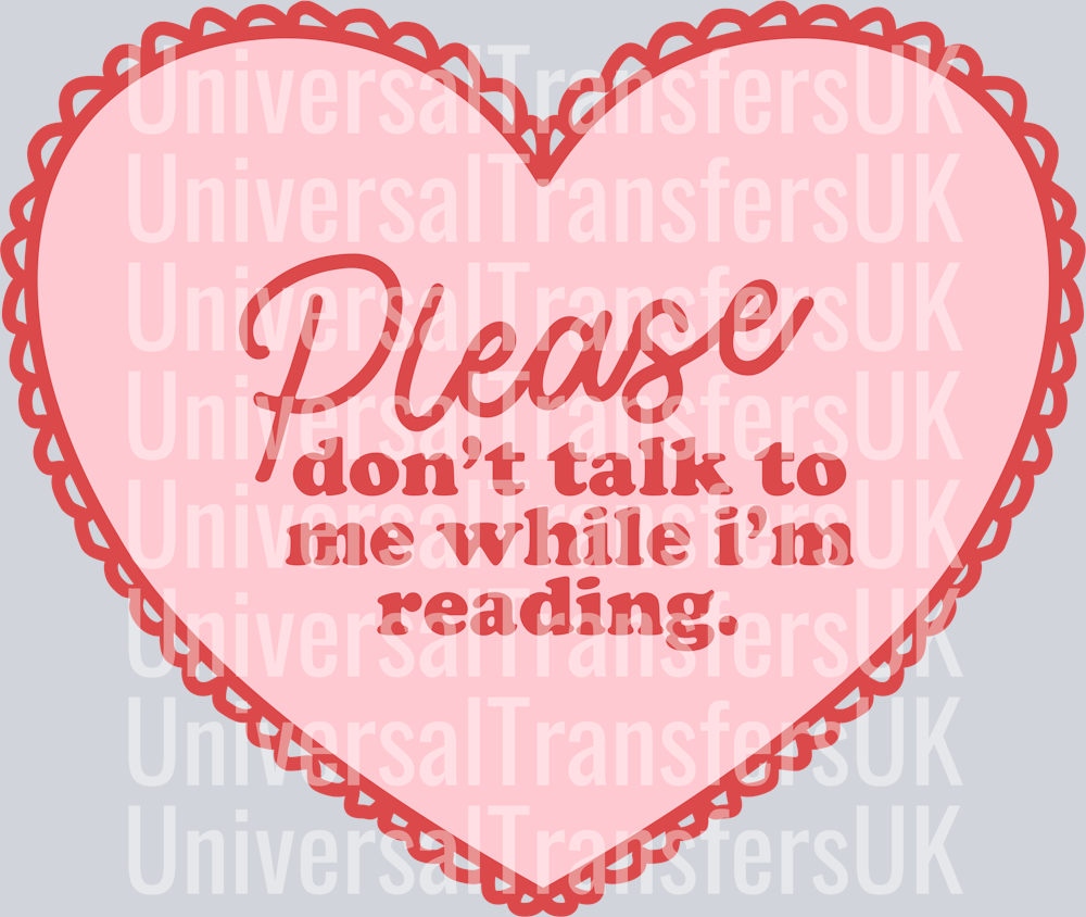 Please don't talk to me while i'm reading