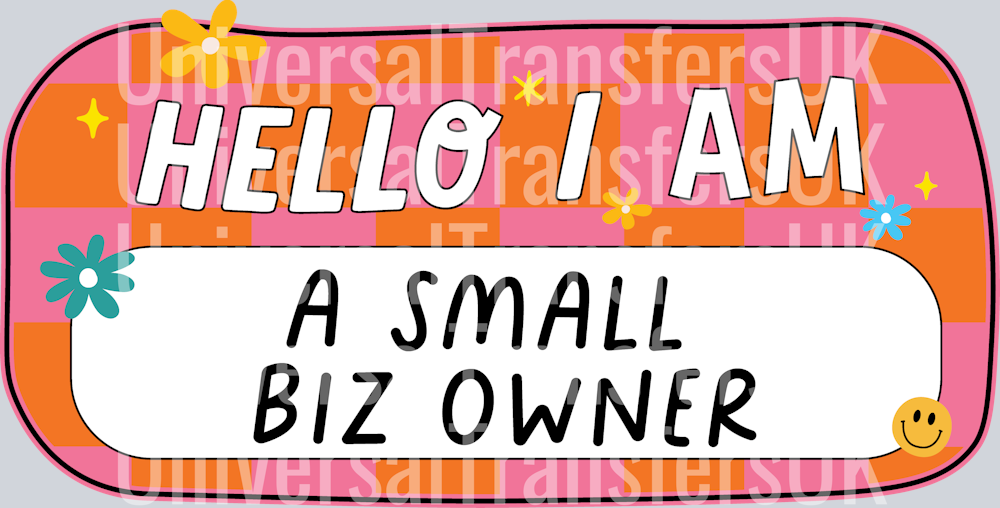 Hello I Am A Small Biz Owner