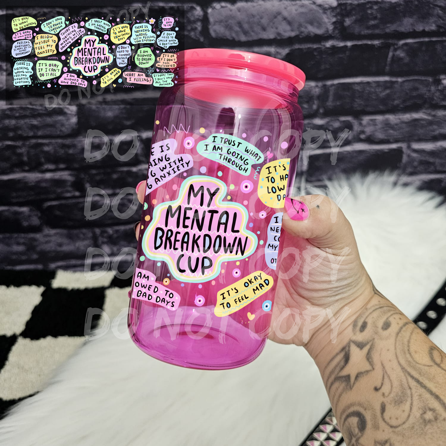 My mental breakdown cup (handwritten) (W7)