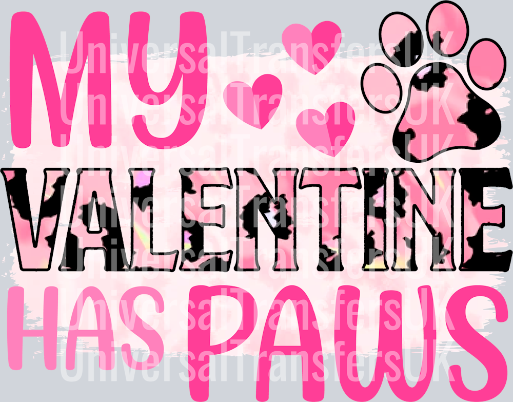 My valentine has paws Sublimation 2
