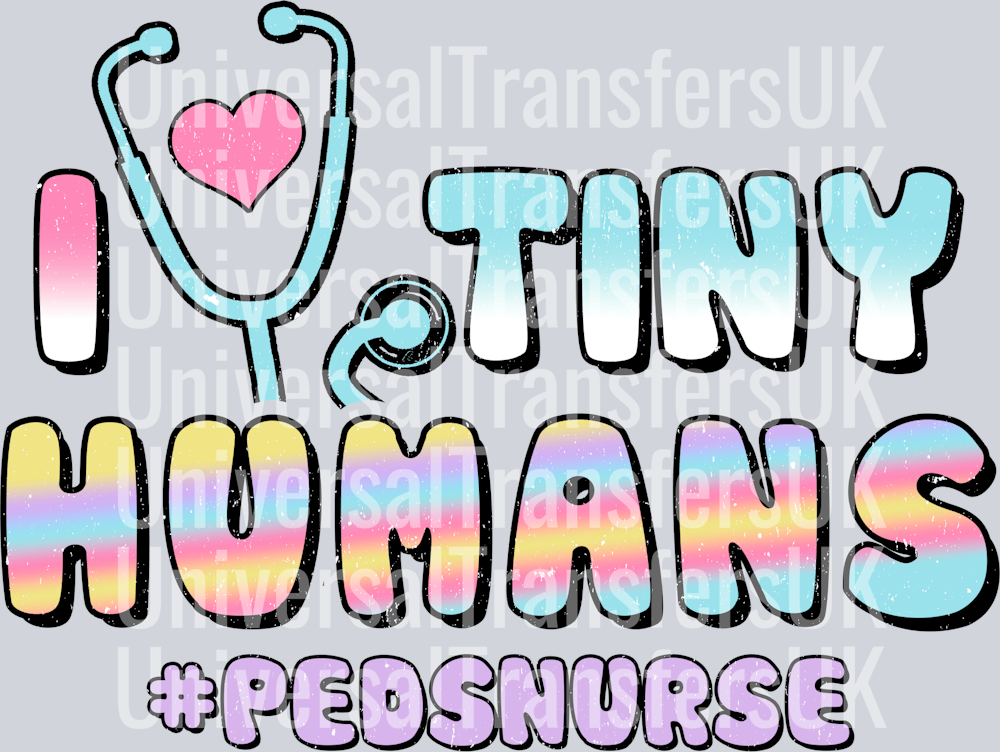 I Love Tiny Humans Distressed Pink White and Rainbow text with Stethoscope Heart in Center