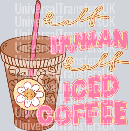 Half human half iced coffee