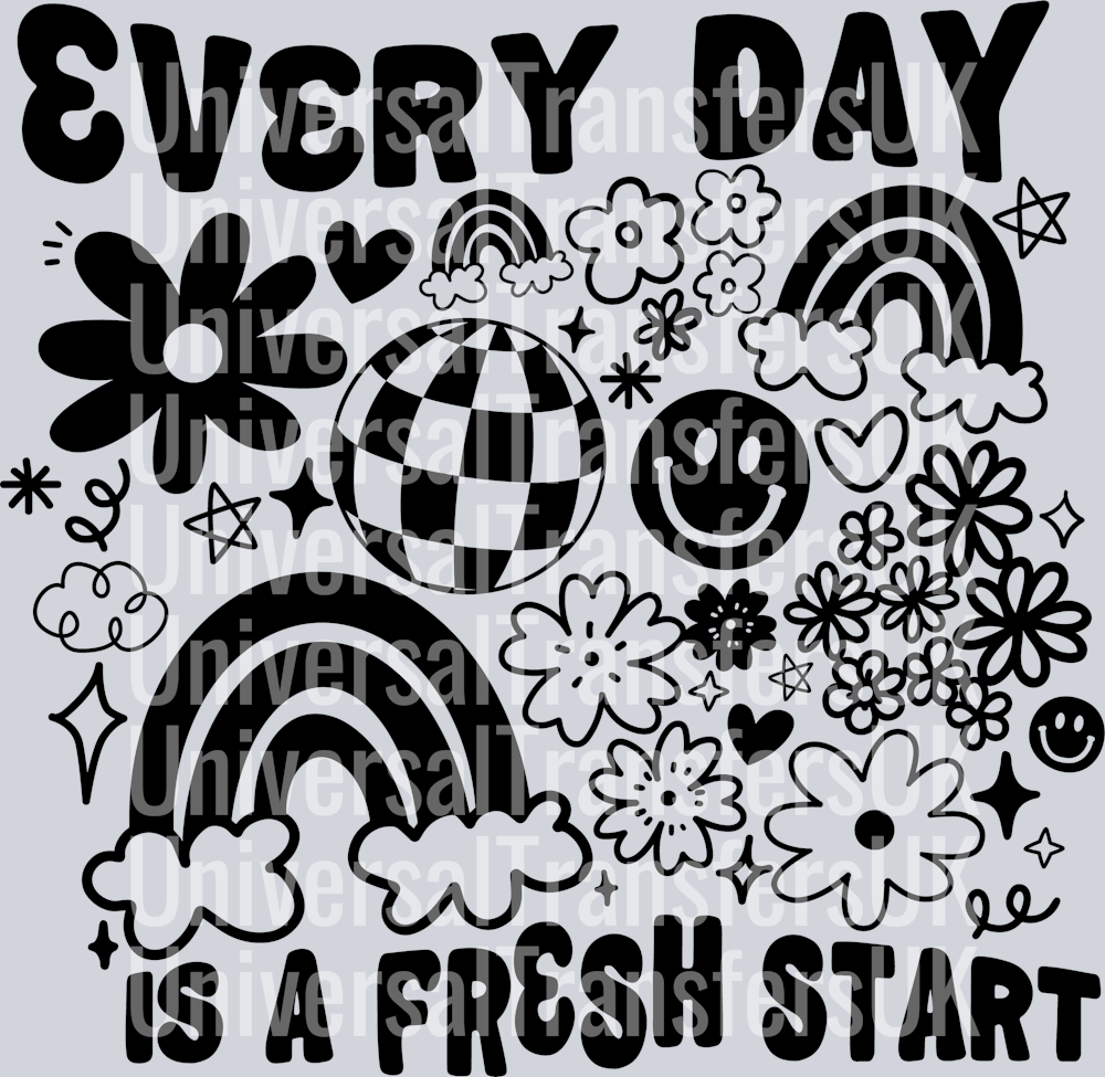 Every Day Is A Fresh Start 2