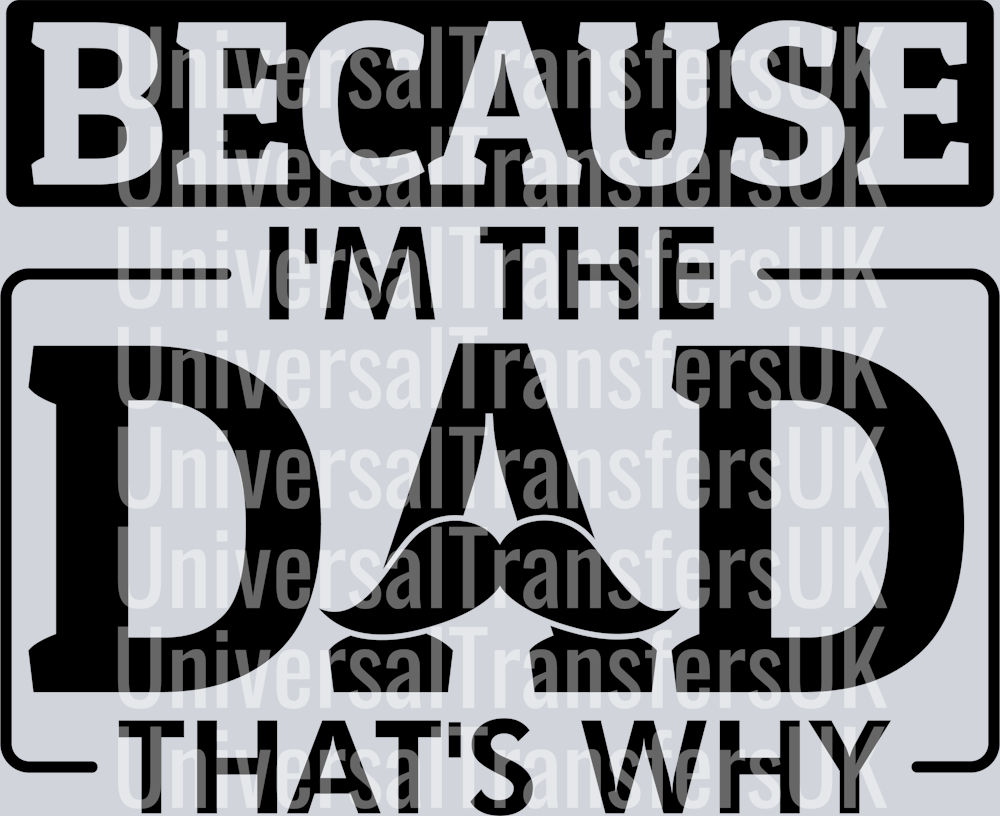 Because I'm the Dad inside rectangle all black