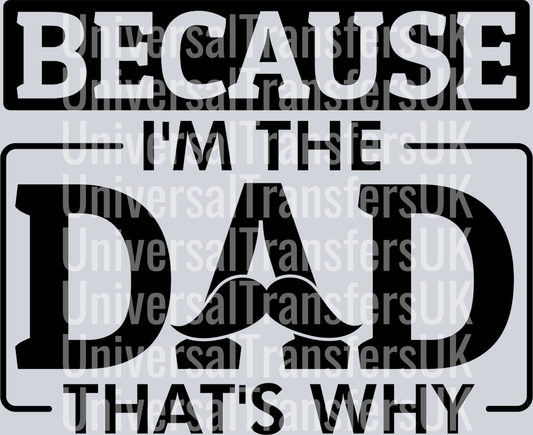 Because I'm the Dad inside rectangle all black