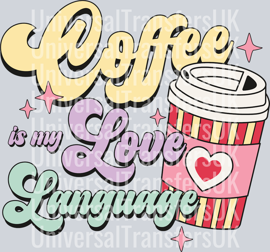Coffee is my love language