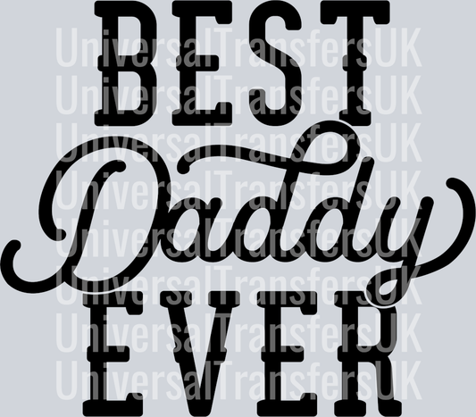 Best Daddy Ever Text Western Fancy