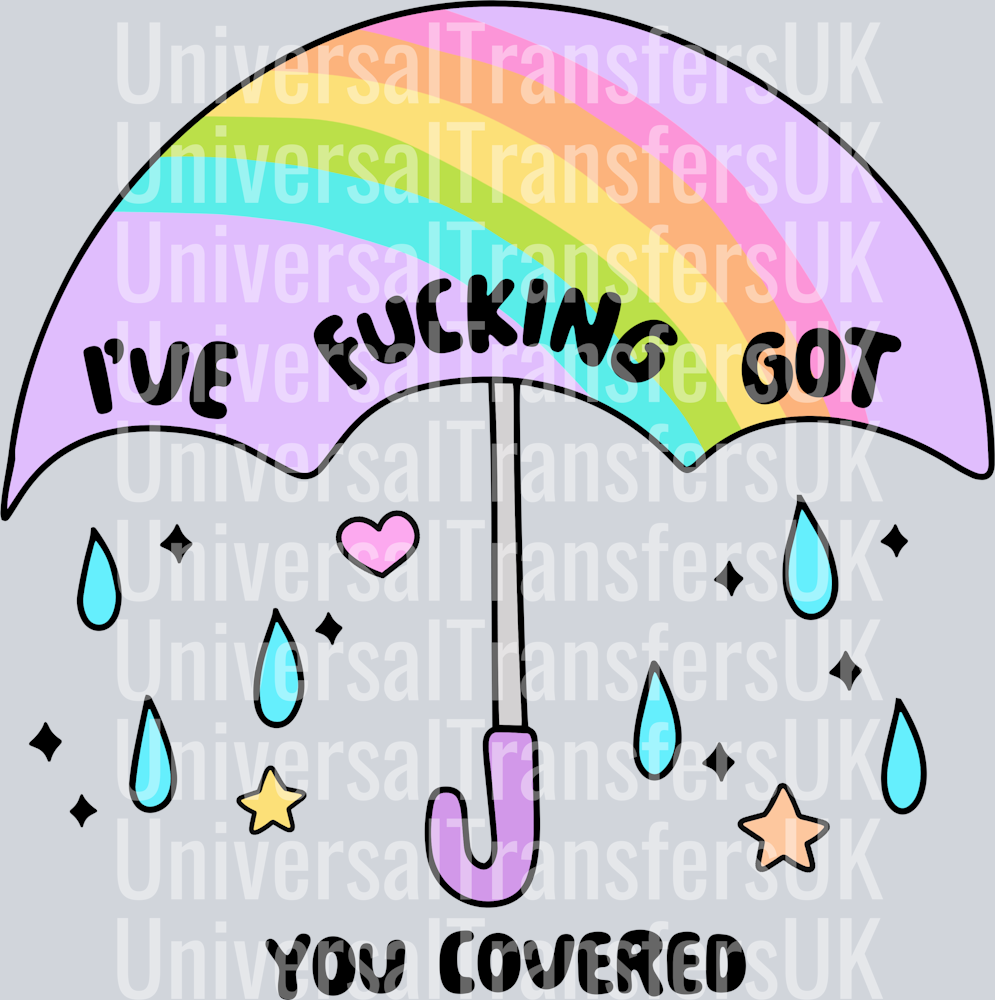 I've fucking got you covered