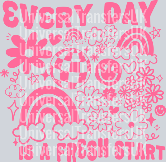 Every Day Is A Fresh Start 1
