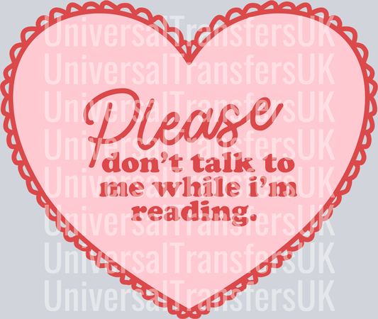 Please don't talk to me while i'm reading