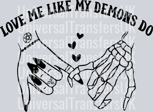 Love me like my demons do
