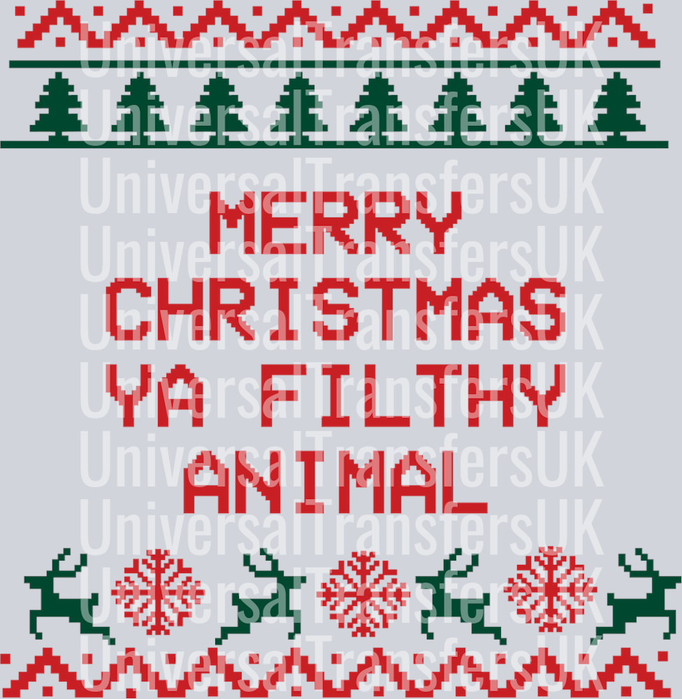 Merry christmas ya filthy animal large red text