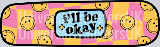 ill Be Okay