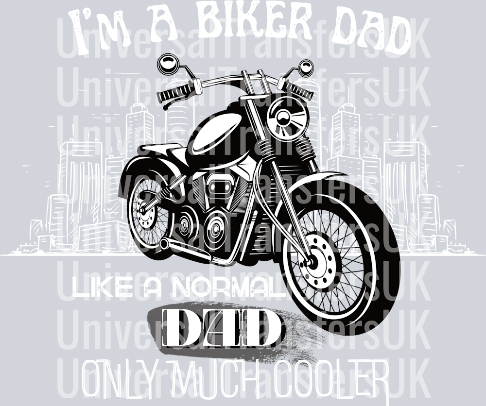 Biker Dad but Much Cooler White Text