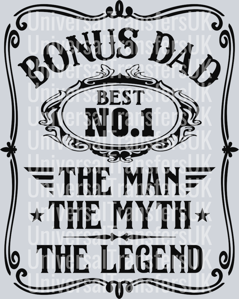 Bonus Dad The Man The Myth The Legend Black Text