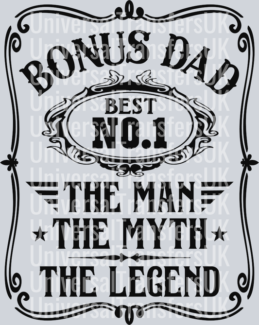 Bonus Dad The Man The Myth The Legend Black Text