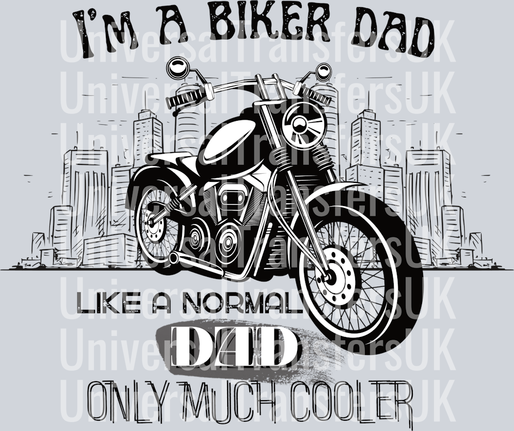 Biker Dad but Much Cooler Black Text