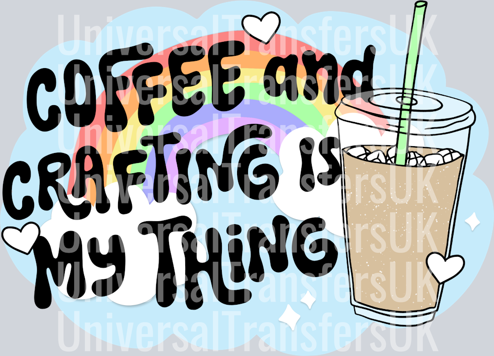 Coffee and crafting is my thing