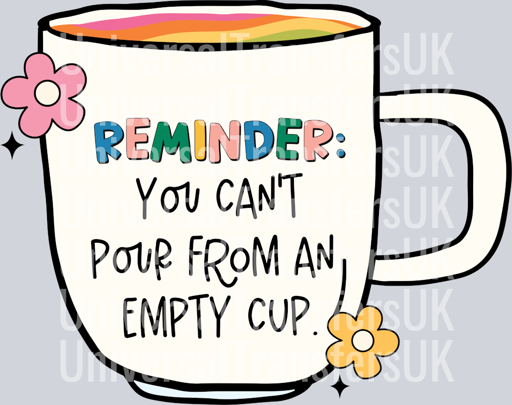 You Cant Pour From An Empty Cup