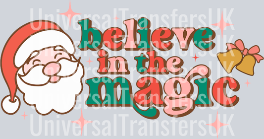 Believe in the magic Santa Head