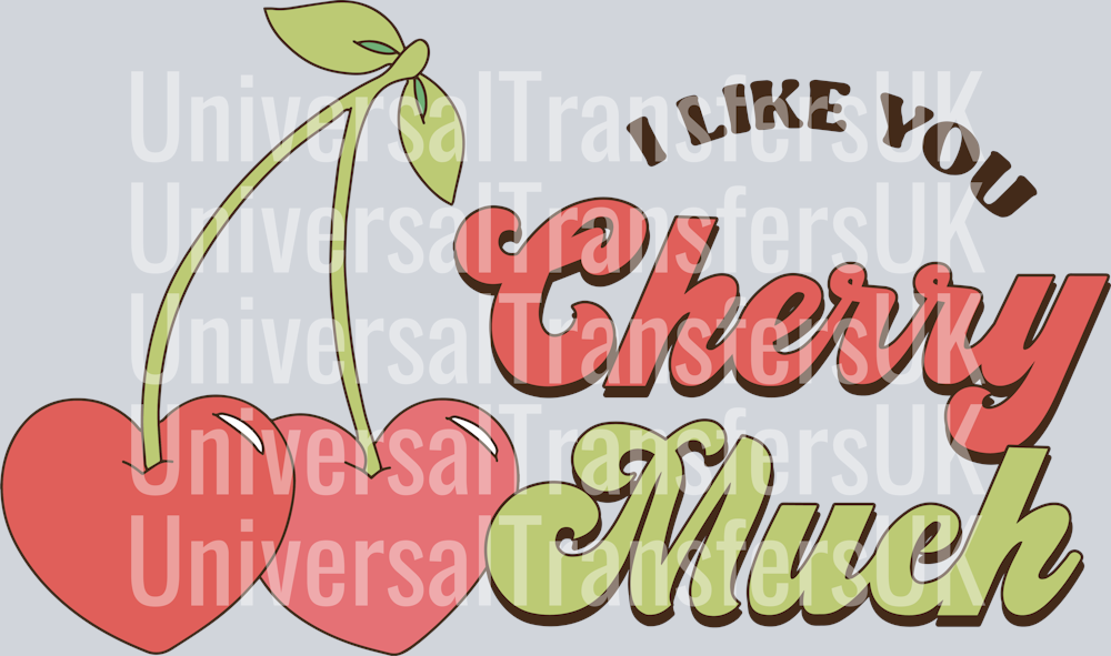 i like you cherry much