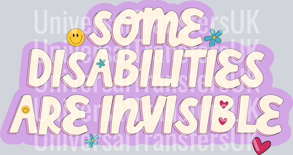Some Disabilities Are Invisible
