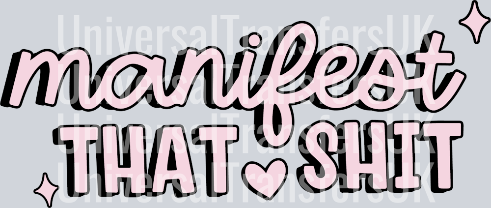Manifest That Shit
