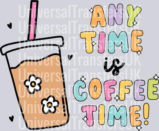 Any Time Is Coffee Time